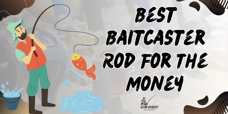 Best Baitcaster Rod for the Money reviewed