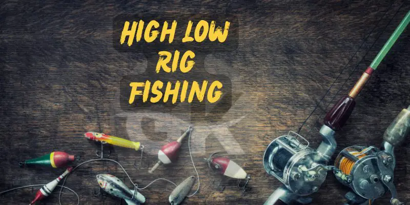 High Low Rig Fishing