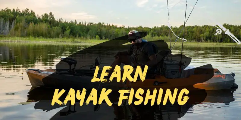 How to Kayak Fish
